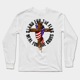 'Stand for the Flag Kneel for the Cross' Cool July 4th Gift Long Sleeve T-Shirt